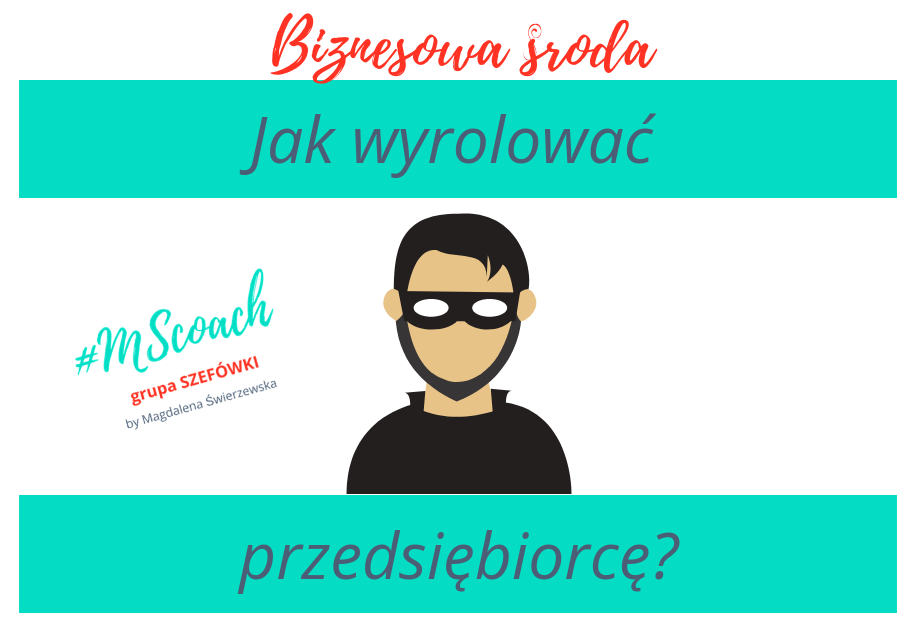 Jak wyrolować przedsiębiorcę?